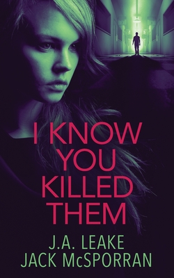 Seller image for I Know You Killed Them (Paperback or Softback) for sale by BargainBookStores