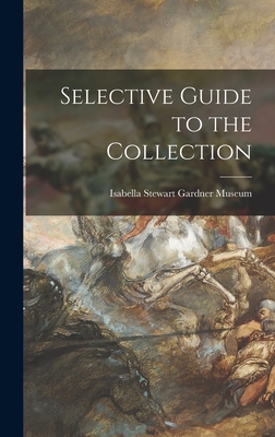 Imagen del vendedor de Selective Guide to the Collection (Hardback or Cased Book) a la venta por BargainBookStores