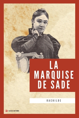 Bild des Verkufers fr La Marquise de Sade: Nouvelle �dition en larges caract�res (Paperback or Softback) zum Verkauf von BargainBookStores