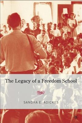Seller image for The Legacy of a Freedom School (Hardback or Cased Book) for sale by BargainBookStores