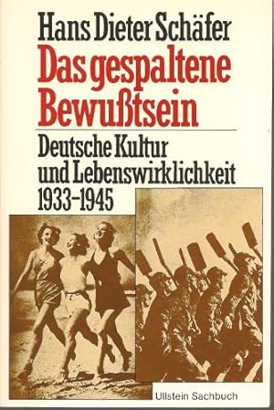 Imagen del vendedor de Das gespaltene Bewusstsein : ber dt. Kultur u. Lebenswirklichkeit 1933 - 1945. Ullstein-Buch ; Nr. 34178 : Ullstein-Sachbuch a la venta por Modernes Antiquariat an der Kyll