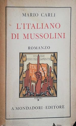 Image du vendeur pour L'italiano di Mussolini mis en vente par librisaggi