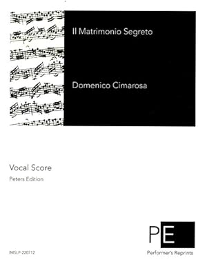 Seller image for Il Matrimonio Segreto : Vocal Score -Language: italian for sale by GreatBookPrices
