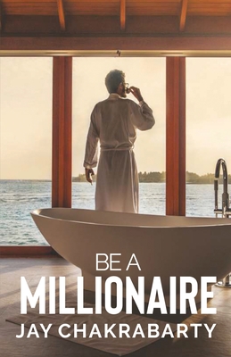 Immagine del venditore per Be A Millionaire (Paperback or Softback) venduto da BargainBookStores