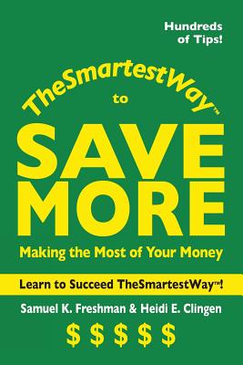 Image du vendeur pour The Smartest Way to Save More (Paperback or Softback) mis en vente par BargainBookStores