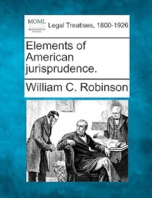 Bild des Verkufers fr Elements of American Jurisprudence. (Paperback or Softback) zum Verkauf von BargainBookStores