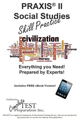 Seller image for PRAXIS II Social Studies Skill Pracitce: Practice Test Questions for the PRAXIS II Social Studies Content Knowledge Test (Paperback or Softback) for sale by BargainBookStores
