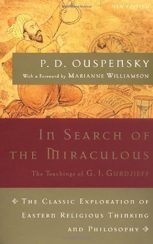 Image du vendeur pour In Search of the Miraculous (Harvest Book) by P. D. Ouspensky [Paperback ] mis en vente par booksXpress