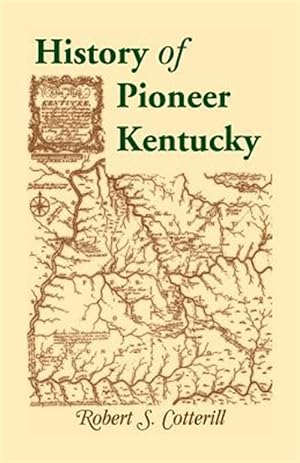 Seller image for History of Pioneer Kentucky for sale by GreatBookPrices
