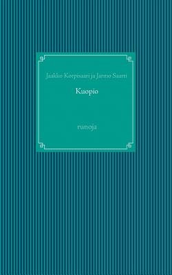 Imagen del vendedor de Kuopio: runoja (Paperback or Softback) a la venta por BargainBookStores