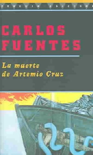 Imagen del vendedor de La Muerte De Artemio Cruz / the Death of Artemio Cruz -Language: spanish a la venta por GreatBookPrices