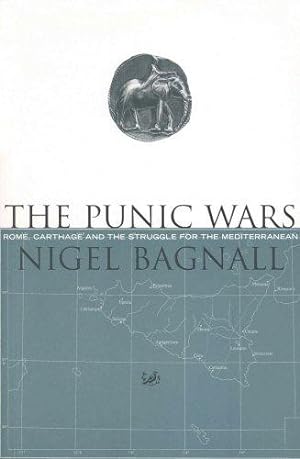 Seller image for The Punic Wars: Rome, Carthage and the Struggle for the Mediterranean for sale by WeBuyBooks