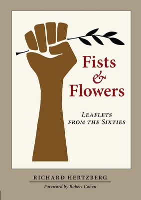 Image du vendeur pour Fists & Flowers: Leaflets from the Sixties (Paperback or Softback) mis en vente par BargainBookStores