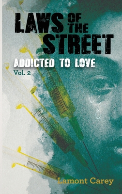 Imagen del vendedor de Laws Of The STREET - Addicted to Love (Paperback or Softback) a la venta por BargainBookStores