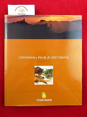 Gastronomia y paisaje de Gran Canaria.