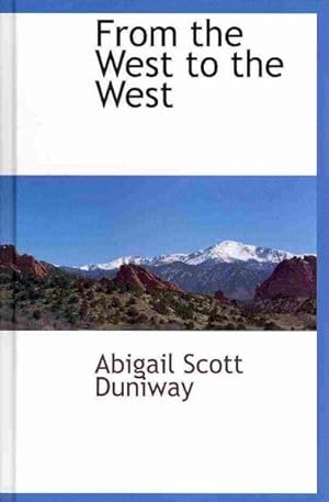 Seller image for From the West to the West for sale by GreatBookPrices