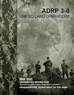 Seller image for Adrp 3-0 Unified Land Operations for sale by GreatBookPrices