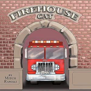 Bild des Verkufers fr Firehouse Cat: How Cinder Became a Firehouse Cat (Paperback or Softback) zum Verkauf von BargainBookStores