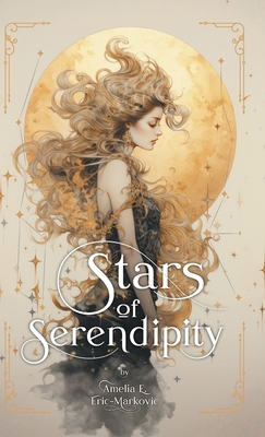 Imagen del vendedor de Stars of Serendipity (Hardback or Cased Book) a la venta por BargainBookStores