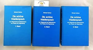 Die schöne Waldlersprach, von Wegscheid bis Waldmünchen, von Passau bis Regensburg. DREI (3) Bänd...