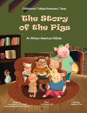 Bild des Verkufers fr The Story of the Pigs: An African American Folktale (Paperback or Softback) zum Verkauf von BargainBookStores