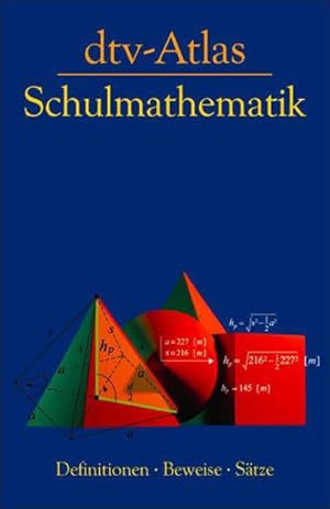 Bild des Verkufers fr dtv-Atlas Schulmathematik: Definitionen, Beweise, Stze zum Verkauf von Buchhandlung Loken-Books