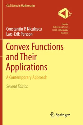 Imagen del vendedor de Convex Functions and Their Applications: A Contemporary Approach (Paperback or Softback) a la venta por BargainBookStores