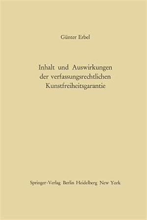 Seller image for Inhalt Und Auswirkungen Der Verfassungsrechtlichen Kunstfreiheitsgarantie -Language: german for sale by GreatBookPrices
