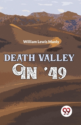 Imagen del vendedor de Death Valley In '49 (Paperback or Softback) a la venta por BargainBookStores