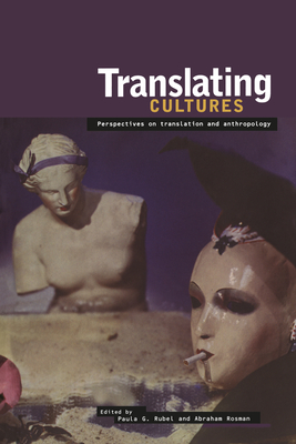 Imagen del vendedor de Translating Cultures: Perspectives on Translation and Anthropology (Paperback or Softback) a la venta por BargainBookStores