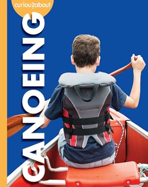 Immagine del venditore per Curious about Canoeing (Paperback or Softback) venduto da BargainBookStores