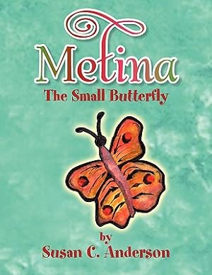 Seller image for Metina the Small Butterfly (Paperback or Softback) for sale by BargainBookStores