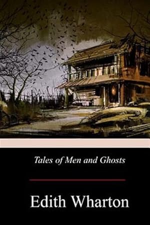 Image du vendeur pour Tales of Men and Ghosts mis en vente par GreatBookPrices