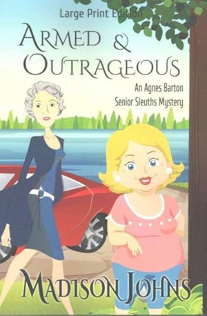 Seller image for Armed and Outrageous for sale by GreatBookPrices