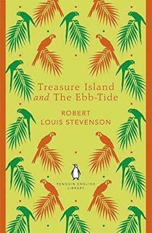 Bild des Verkufers fr Treasure Island and The Ebb-Tide: Robert Louis Stevenson (The Penguin English Library) zum Verkauf von WeBuyBooks 2