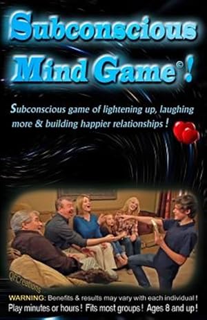 Imagen del vendedor de Subconscious Mind Game : Influences Subconscious to Happily Work for You, Instead of Against You! a la venta por GreatBookPrices
