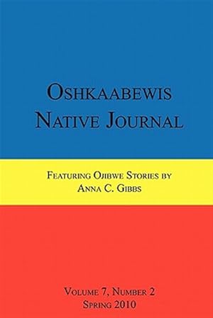 Imagen del vendedor de Oshkaabewis Native Journal (Vol. 7, No. 2) a la venta por GreatBookPrices