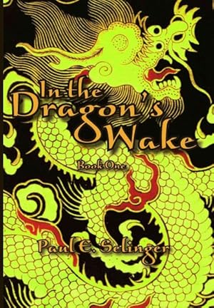 Seller image for In the Dragon's Wake : Book One for sale by GreatBookPrices