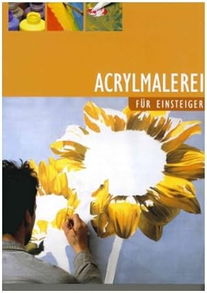 Acrylmalerei - Für Einsteiger