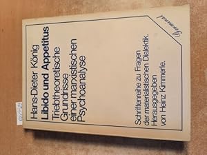 Bild des Verkufers fr Libido und Appetitus ; Triebtheoredische grundrisse einer marxistischen Psychoanalyse. zum Verkauf von Gebrauchtbcherlogistik  H.J. Lauterbach