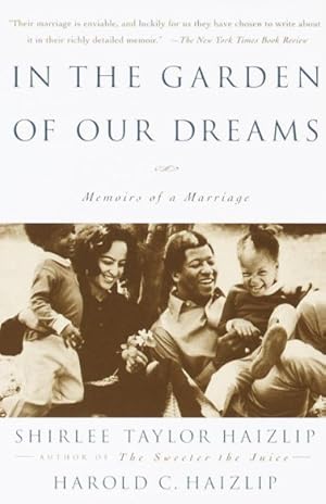 Seller image for In the Garden of Our Dreams : Memoirs of a Marriage for sale by GreatBookPrices