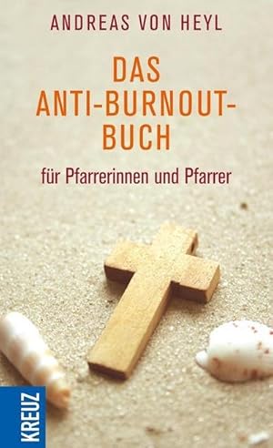 Bild des Verk�ufers f�r Das Anti-Burnout-Buch f�r Pfarrerinnen und Pfarrer zum Verkauf von AHA-BUCH GmbH