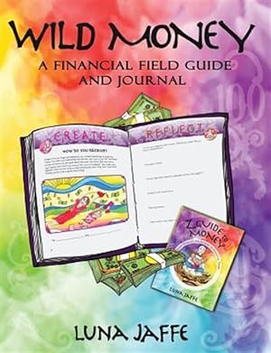 Imagen del vendedor de Wild Money: A Financial Field Guide and Journal a la venta por GreatBookPrices