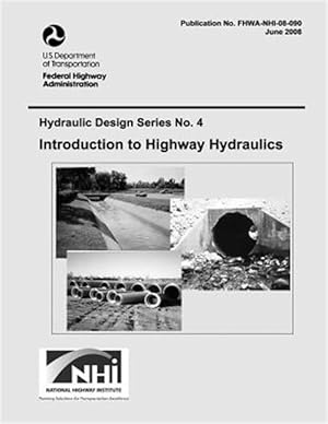 Bild des Verkufers fr Introduction to Highway Hydraulics zum Verkauf von GreatBookPrices