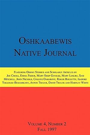 Imagen del vendedor de Oshkaabewis Native Journal (Vol. 4, No. 2) a la venta por GreatBookPrices