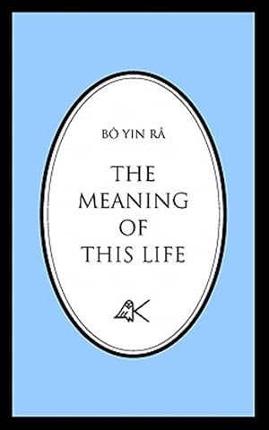 Image du vendeur pour The Meaning of This Life mis en vente par GreatBookPrices