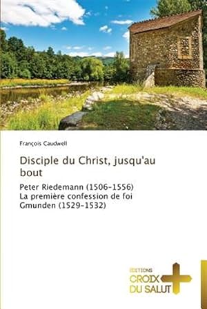 Imagen del vendedor de Disciple du Christ, jusqu'au bout -Language: french a la venta por GreatBookPrices