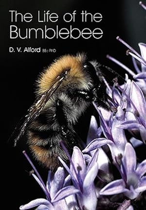 Seller image for Life Of The Bumblebee for sale by GreatBookPrices