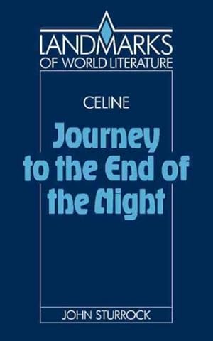 Immagine del venditore per Louis-Ferdinand Celine : Journey to the End of the Night venduto da GreatBookPrices
