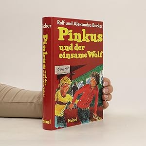Bild des Verkufers fr Pinkus und der einsame Wolf zum Verkauf von Bookbot